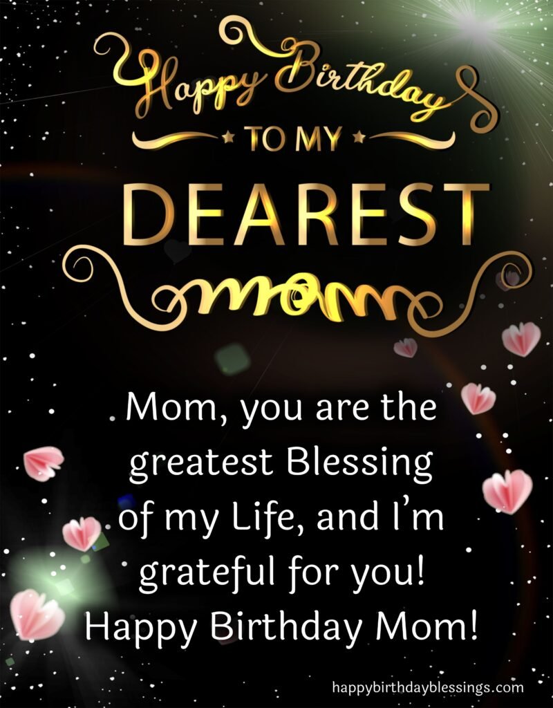 Birthday blessings for Mom.