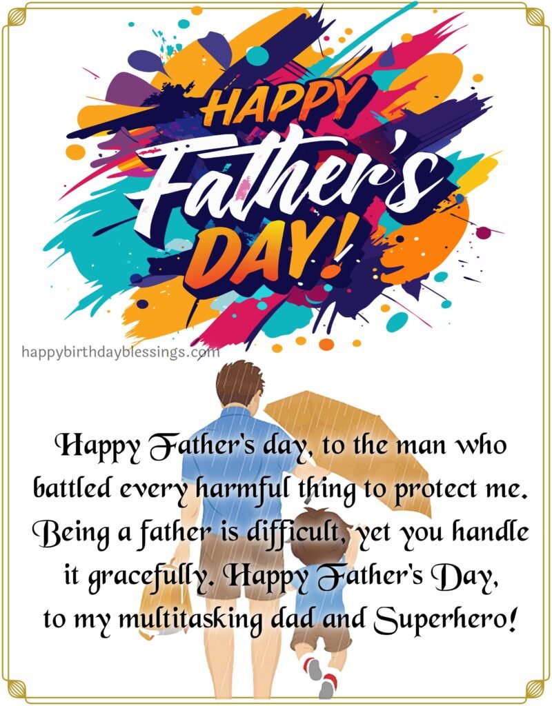 Father and son in rain image with Happy Fathers day quote.