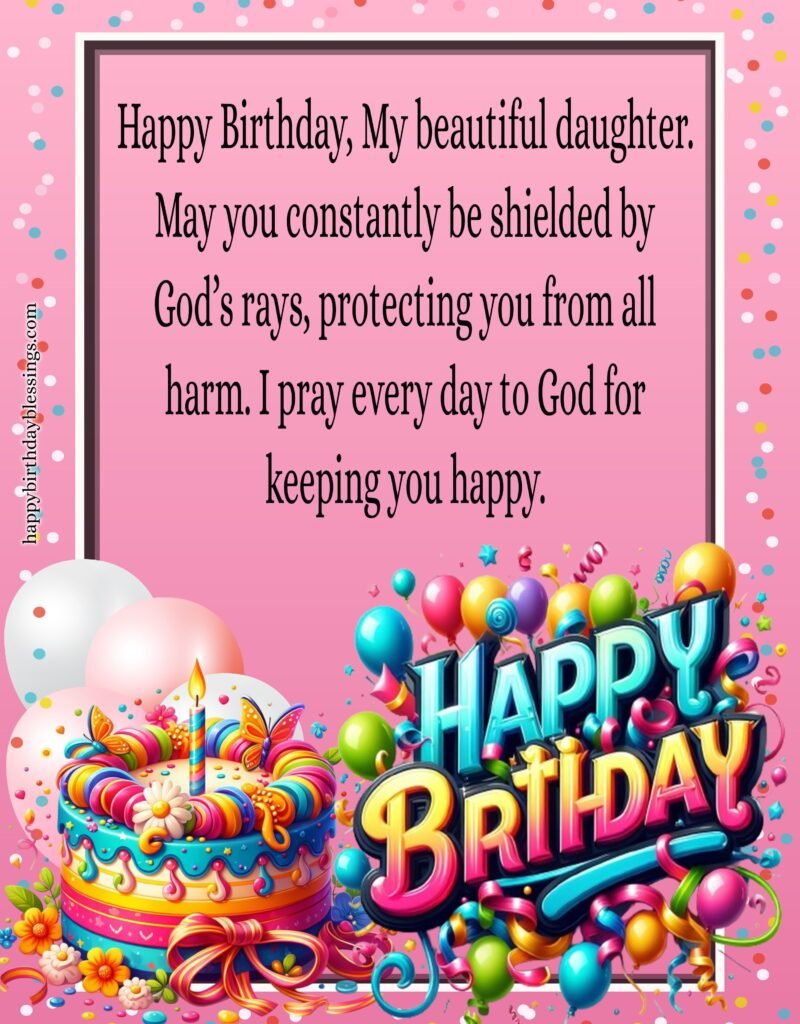 Happy Birthday Blessings for daughter.