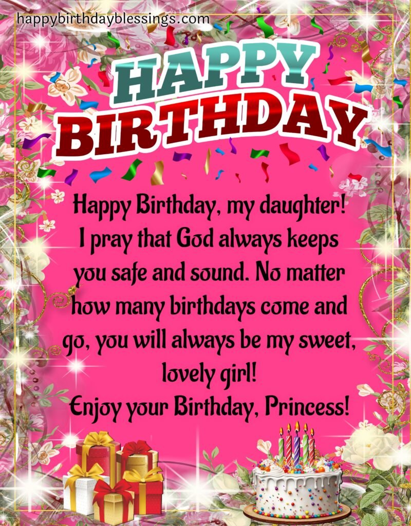 Happy birthday daughter blessings.