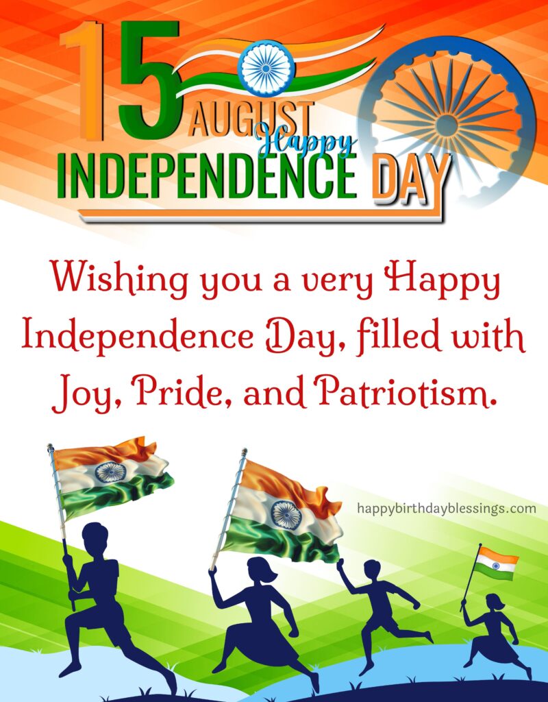 15 August Happy Independence day greetings.