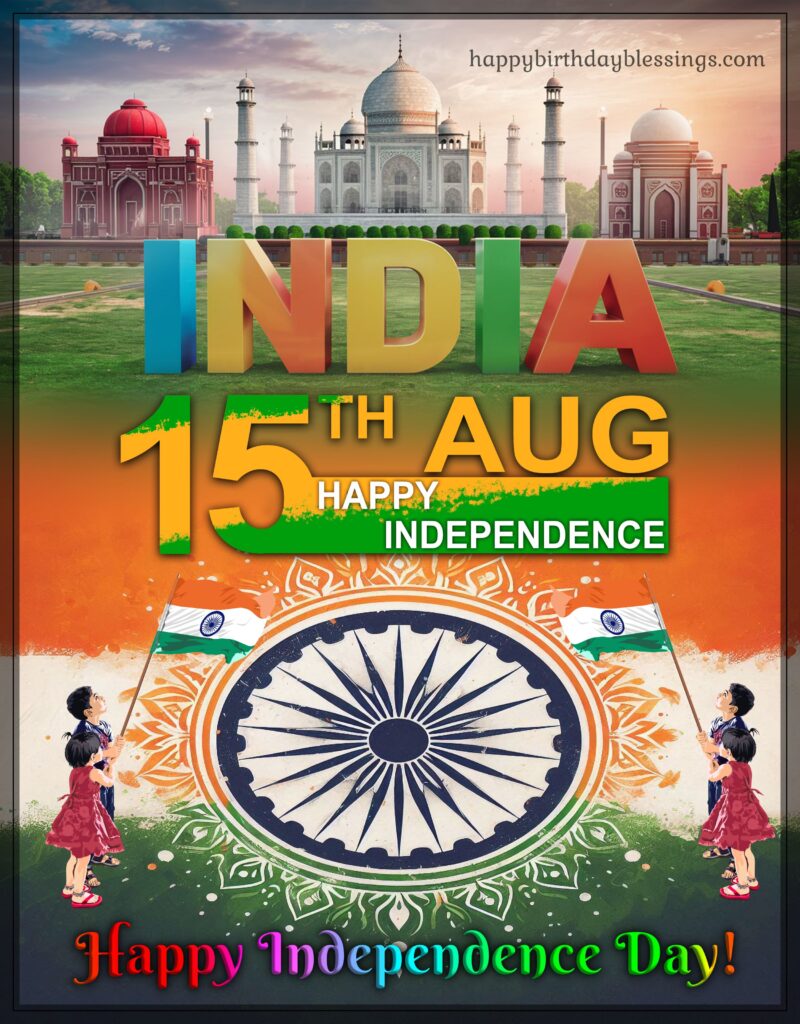 15th August Happy Independence day.