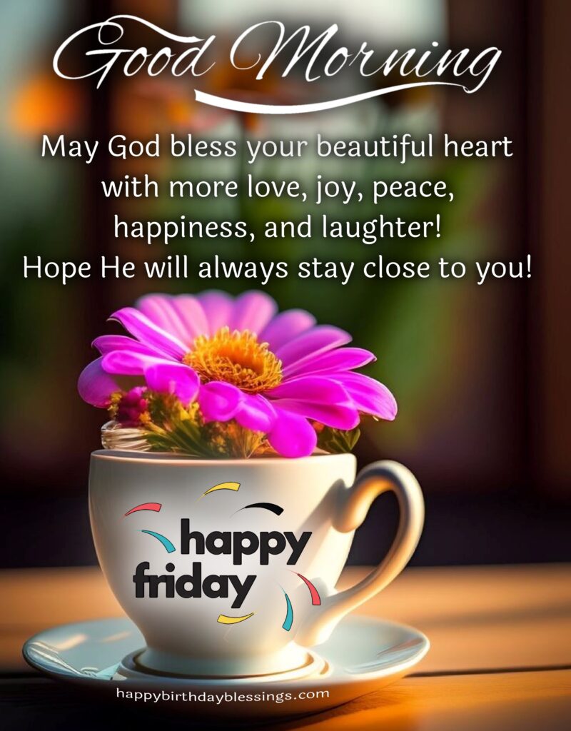 Good morning Friday image with beautiful quote.