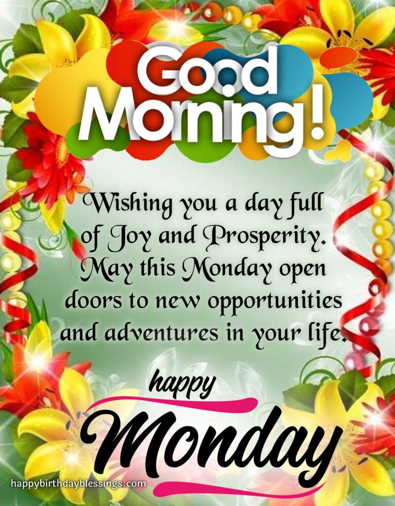 Happy Monday Greetings.