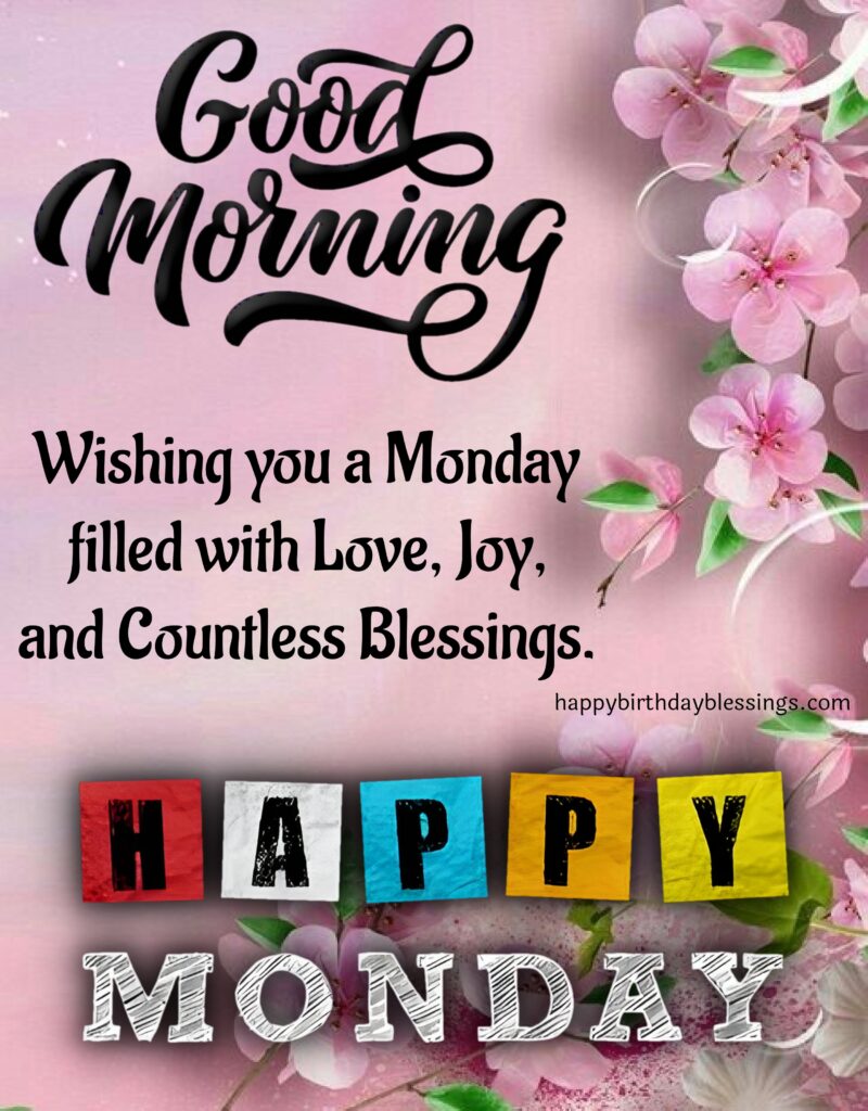 Monday Blessings with pink flowers.