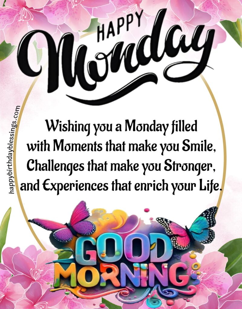 Monday Quotes for friends.