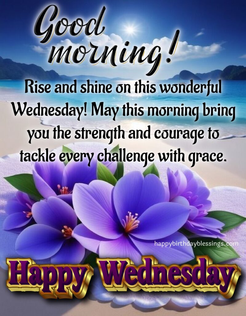 Good Morning Wednesday Quote with image.