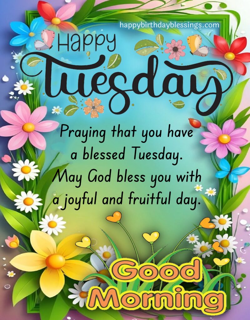 Good Morning Tuesday image with flower border.