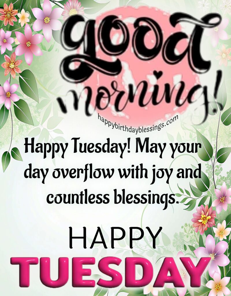 Happy Tuesday Blessings image.